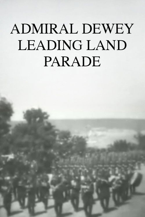 Admiral Dewey Leading Land Parade