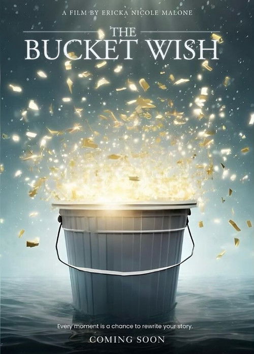 The Bucket Wish