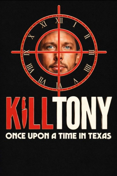 Kill Tony: Once Upon a Time in Texas