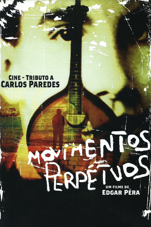 Perpetual Movements: A Cine Tribute to Carlos Paredes