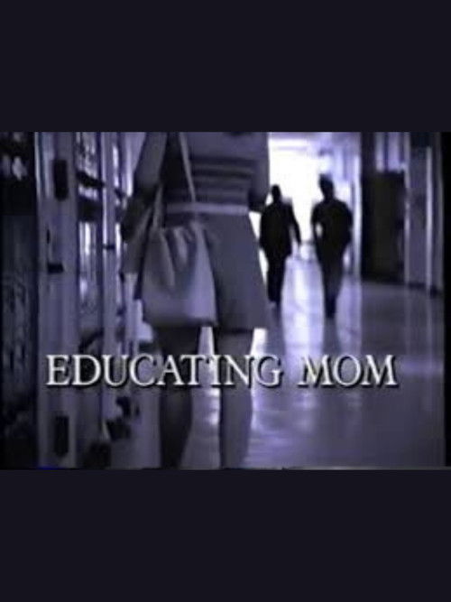Educating Mom