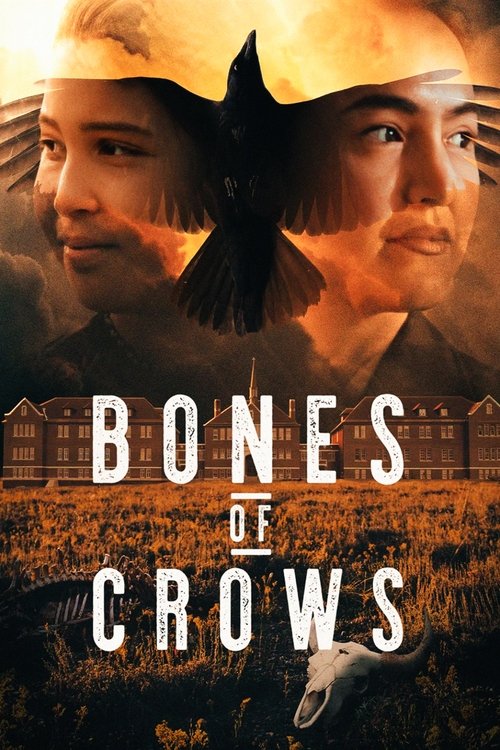 Bones of Crows Movie