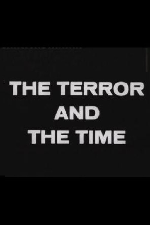 The Terror and the Time