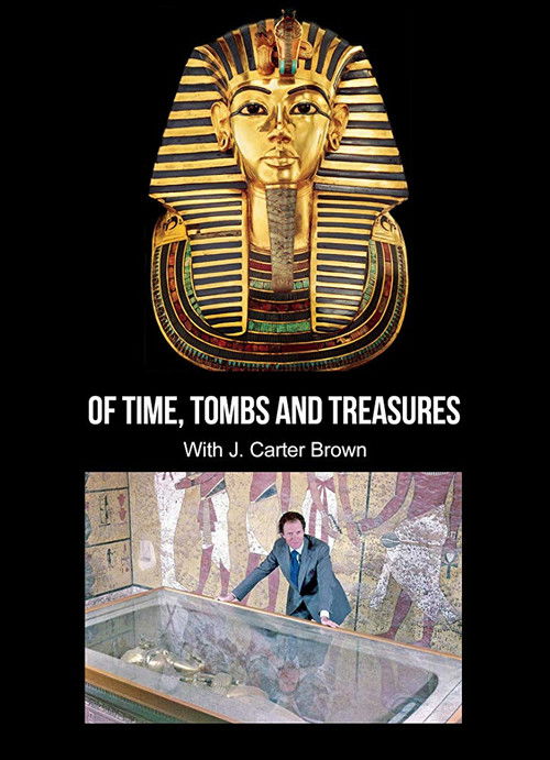 Of Time, Tombs and Treasures