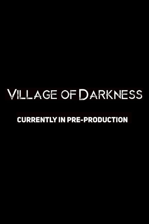 Village of Darkness