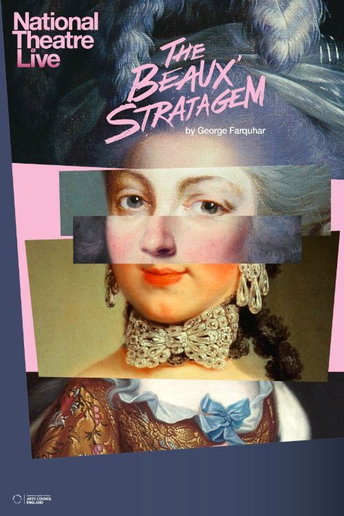 National Theatre Live: The Beaux Stratagem