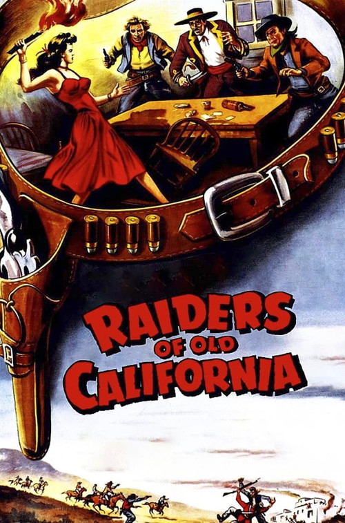 Raiders of Old California