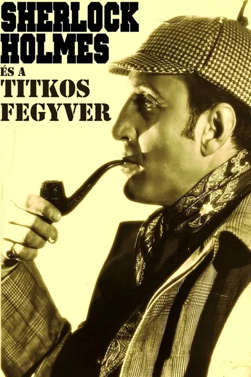 Sherlock Holmes és a titkos fegyver