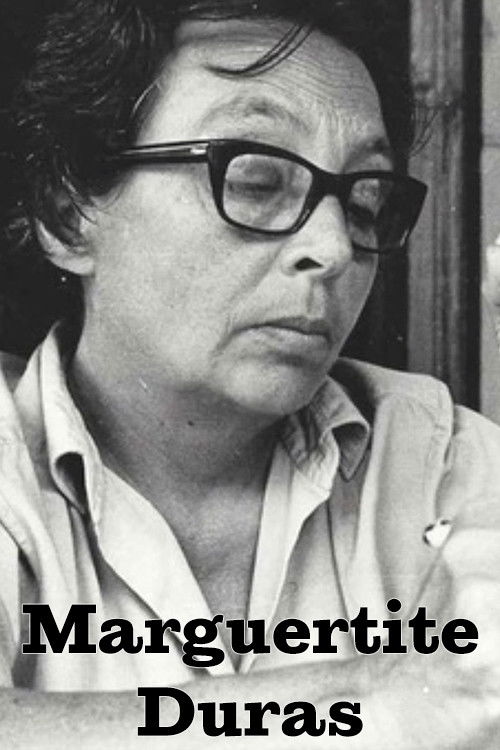 Marguerite Duras: Worn Out with Desire . . . to Write