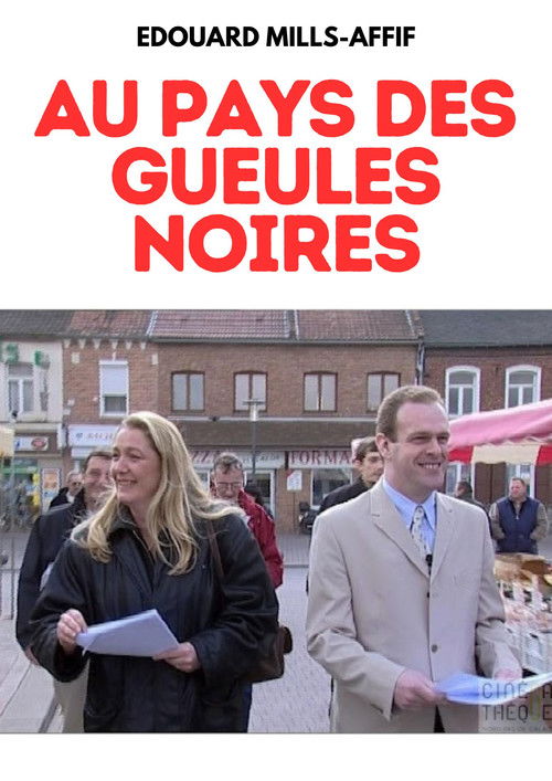 Au pays des gueules noires