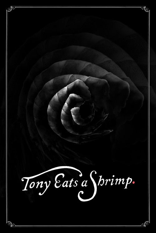 Tony Eats a Shrimp