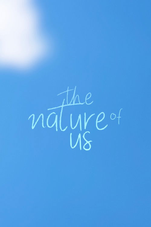 The Nature of Us