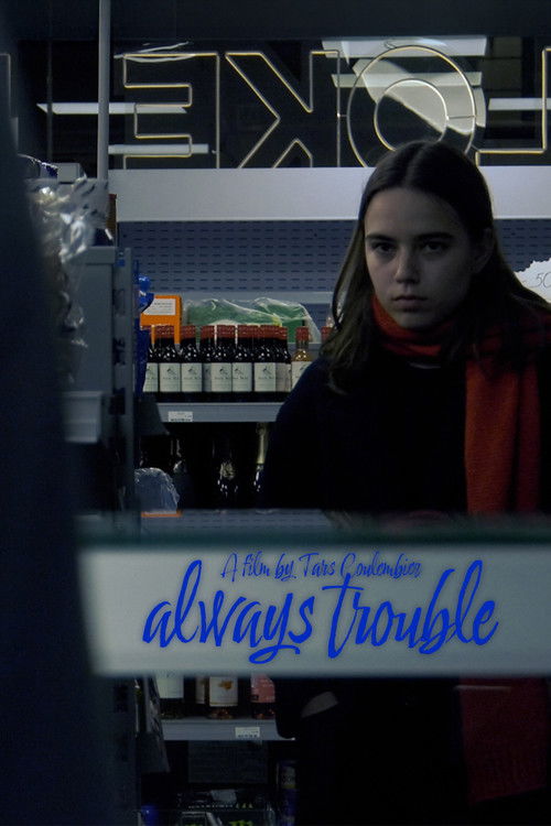 Always Trouble