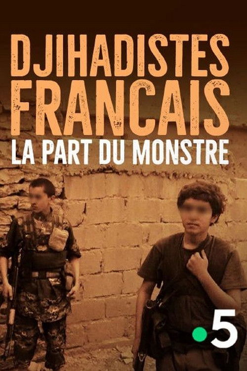 Djihadistes français : la part du monstre