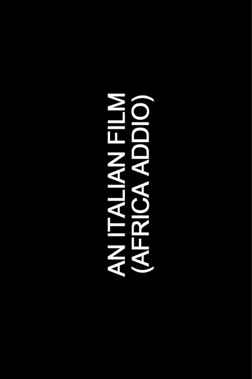 An Italian Film (Africa Addio)