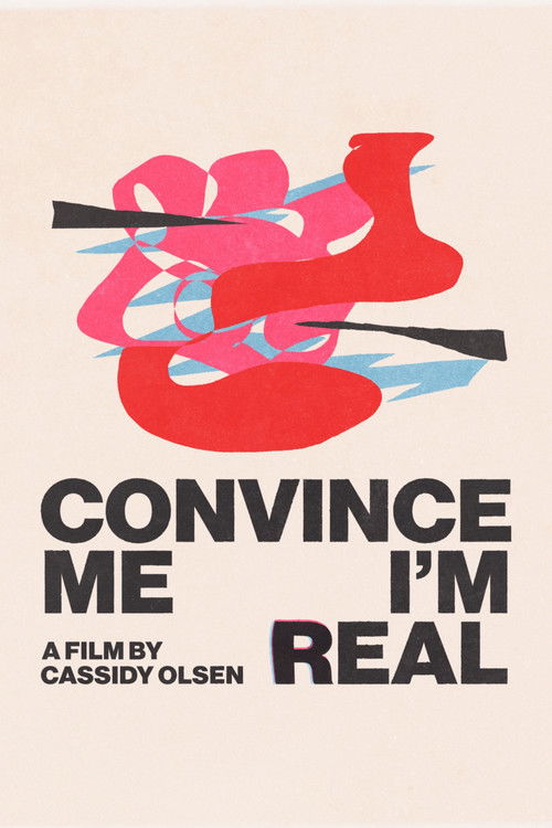 Convince Me I'm Real
