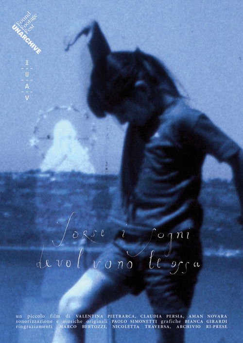 Forse i sogni devolvono le ossa