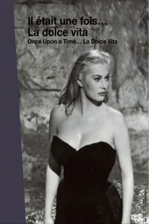 Once Upon a Time… La Dolce Vita