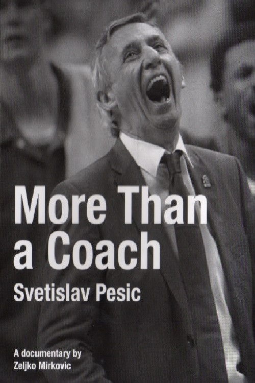 Svetislav Pesic, More Than a Coach