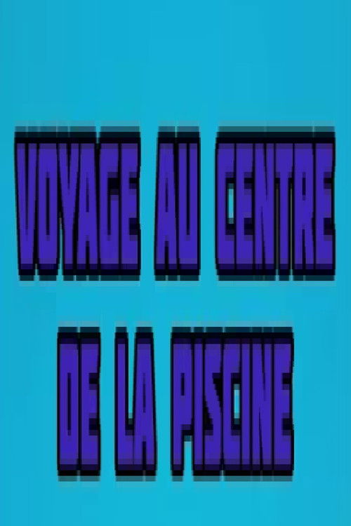 Voyage au centre de la piscine