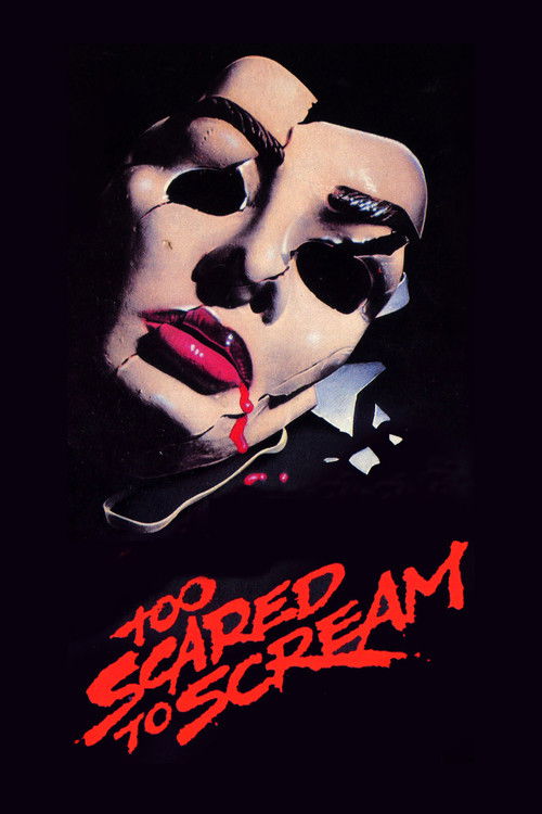 Too Scared to Scream