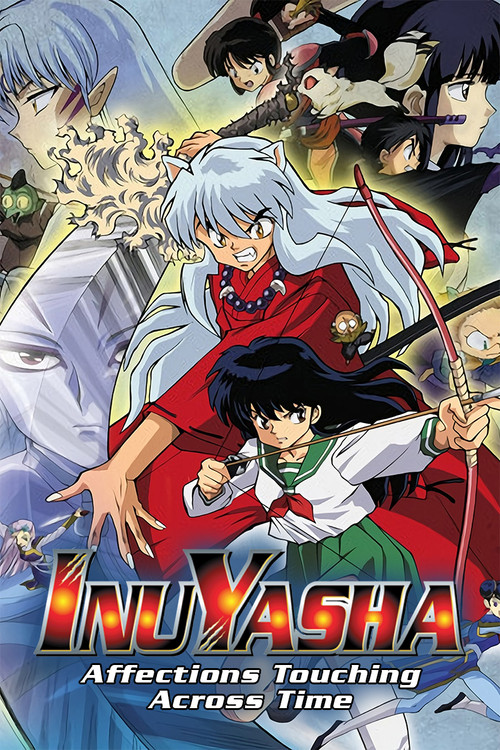 InuYasha Film - Az időt felülmúló szerelem