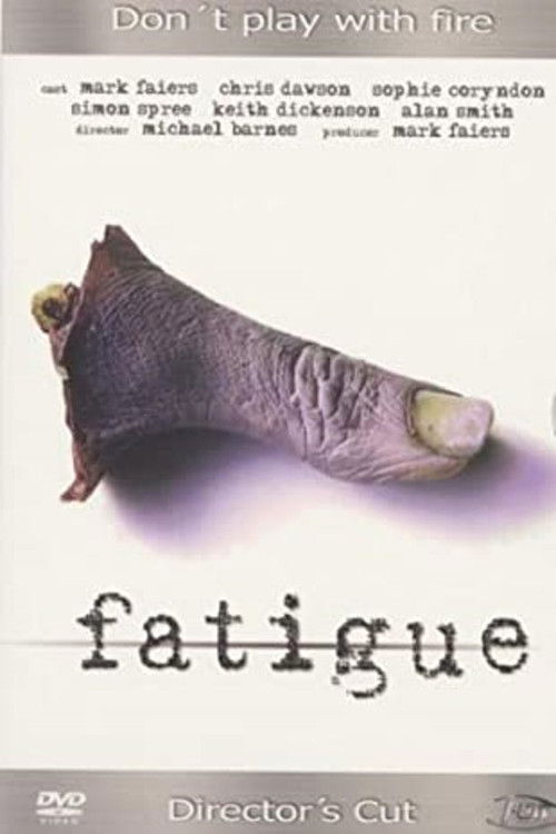 Fatigue - Don't play with the fire