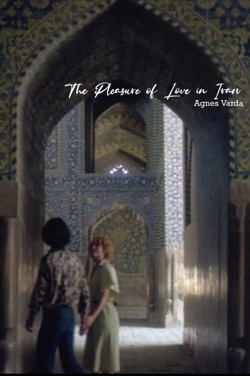 The Pleasure of Love in Iran