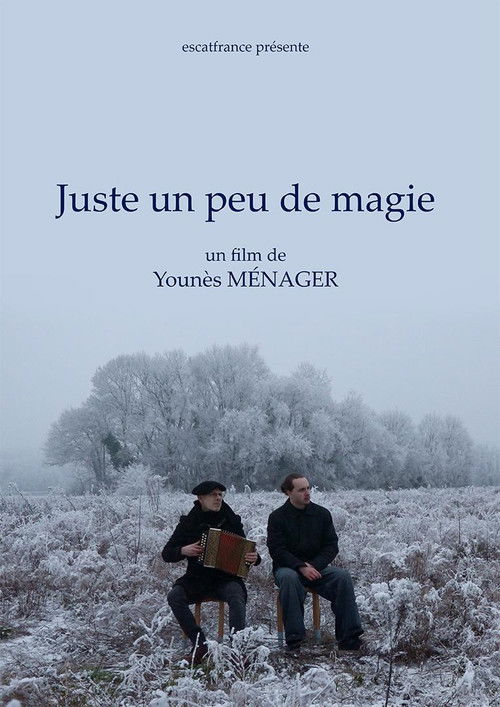 Juste un peu de magie