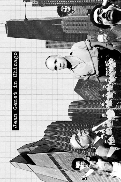 Jean Genet in Chicago