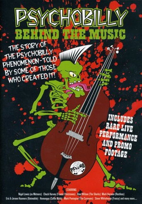 Psychobilly: Behind the Music