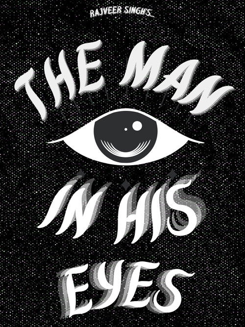The Man in His Eyes