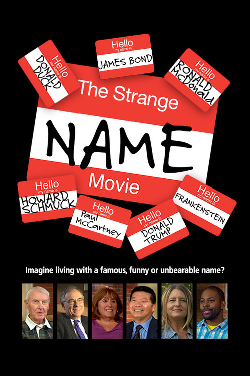 The Strange Name Movie