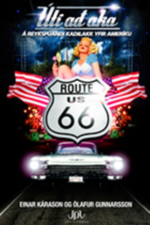Úti að aka - Á reykspúandi kadilakk yfir Ameríku