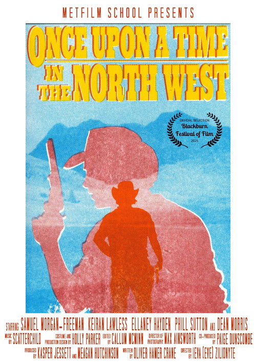 Once Upon A Time In The North West