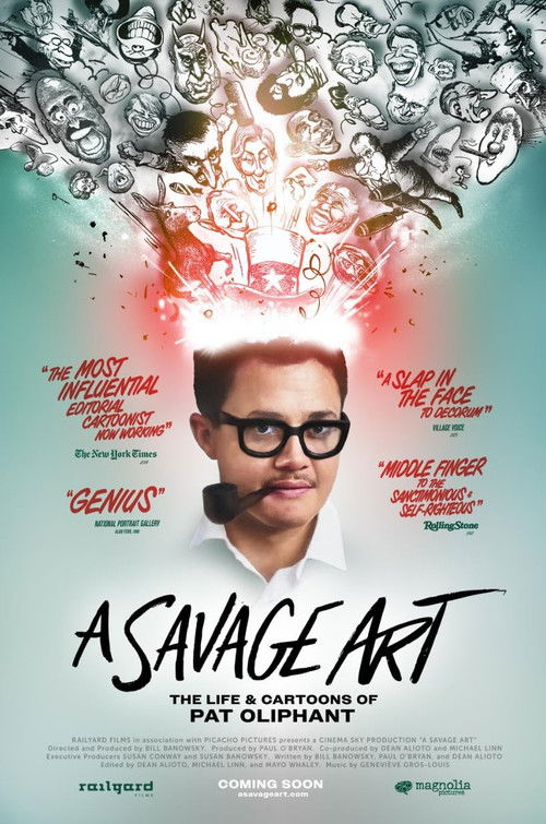 A Savage Art: The Life & Cartoons of Pat Oliphant