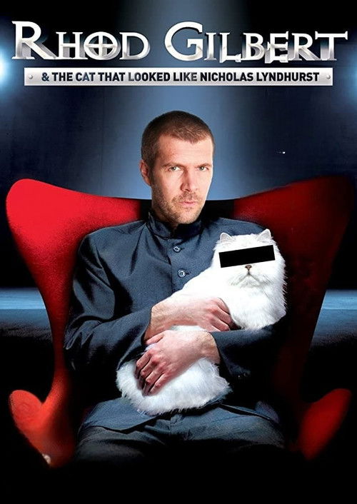 Rhod Gilbert and The Cat That Looked Like Nicholas Lyndhurst
