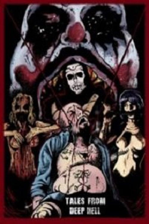 Tales From Deep Hell