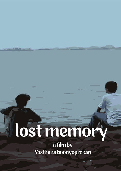 Lost memory ความทรงจำที่ขาดหาย