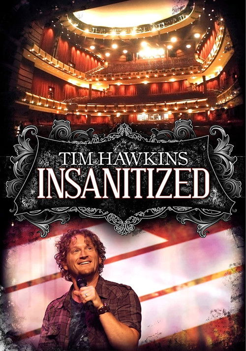 Tim Hawkins: Insanitized