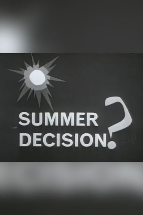 Summer Decision