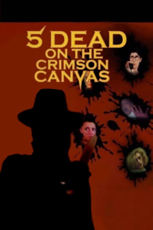 5 Dead on the Crimson Canvas