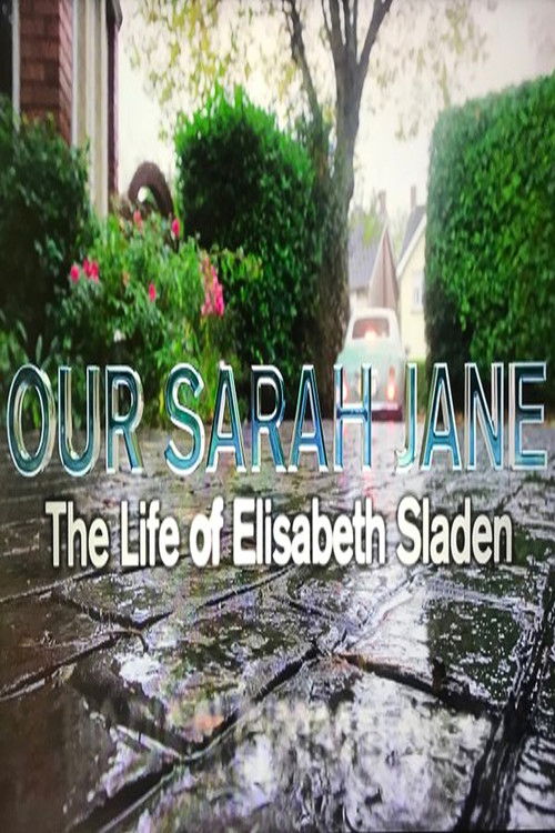 Our Sarah Jane: The Life of Elisabeth Sladen