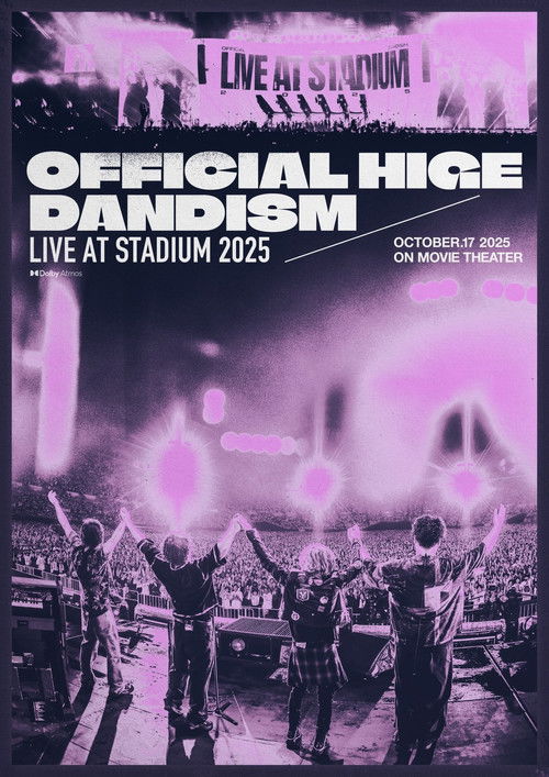 劇場版 OFFICIAL HIGE DANDISM LIVE at STADIUM 2025