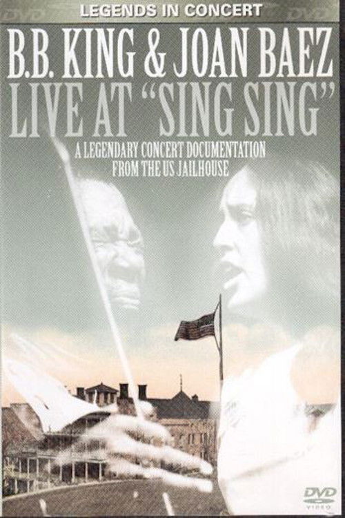 B.B. King & Joan Baez - Live At Sing Sing