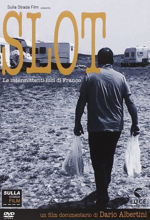 Slot - Le intermittenti luci di Franco