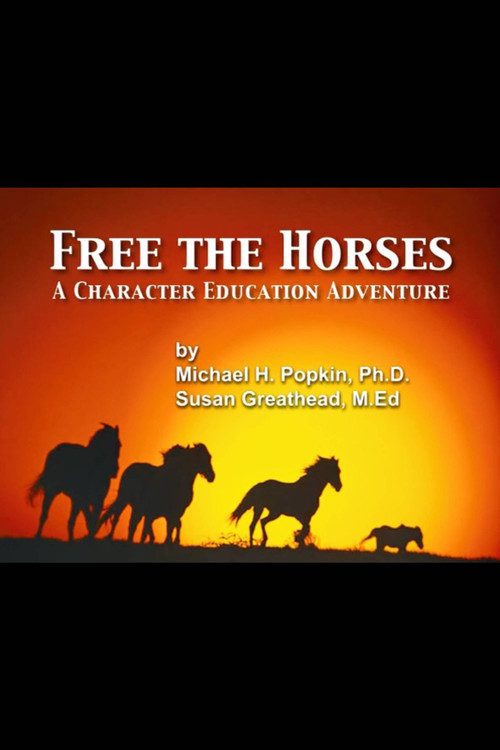 Free the Horses: A Self-Esteem Adventure
