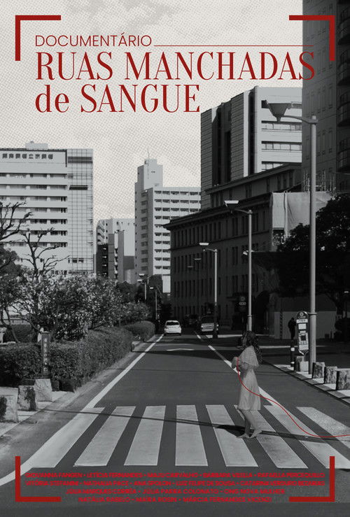 Ruas Manchadas de Sangue