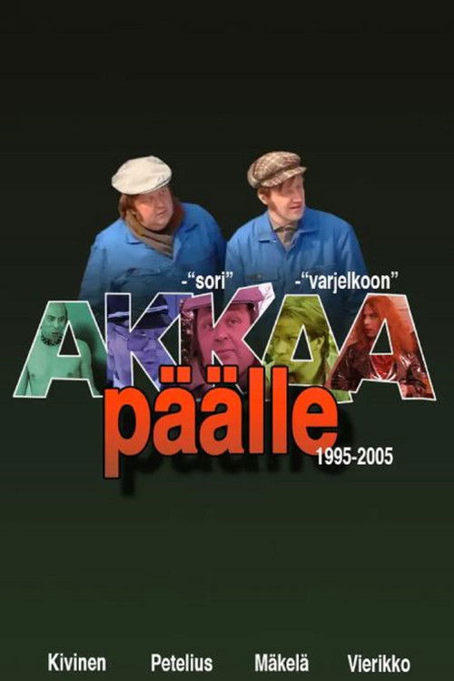 Akkaa päälle