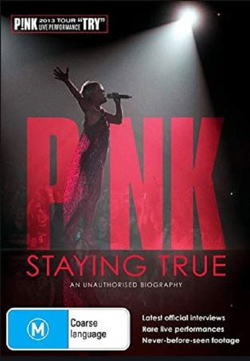 P!NK: Staying True